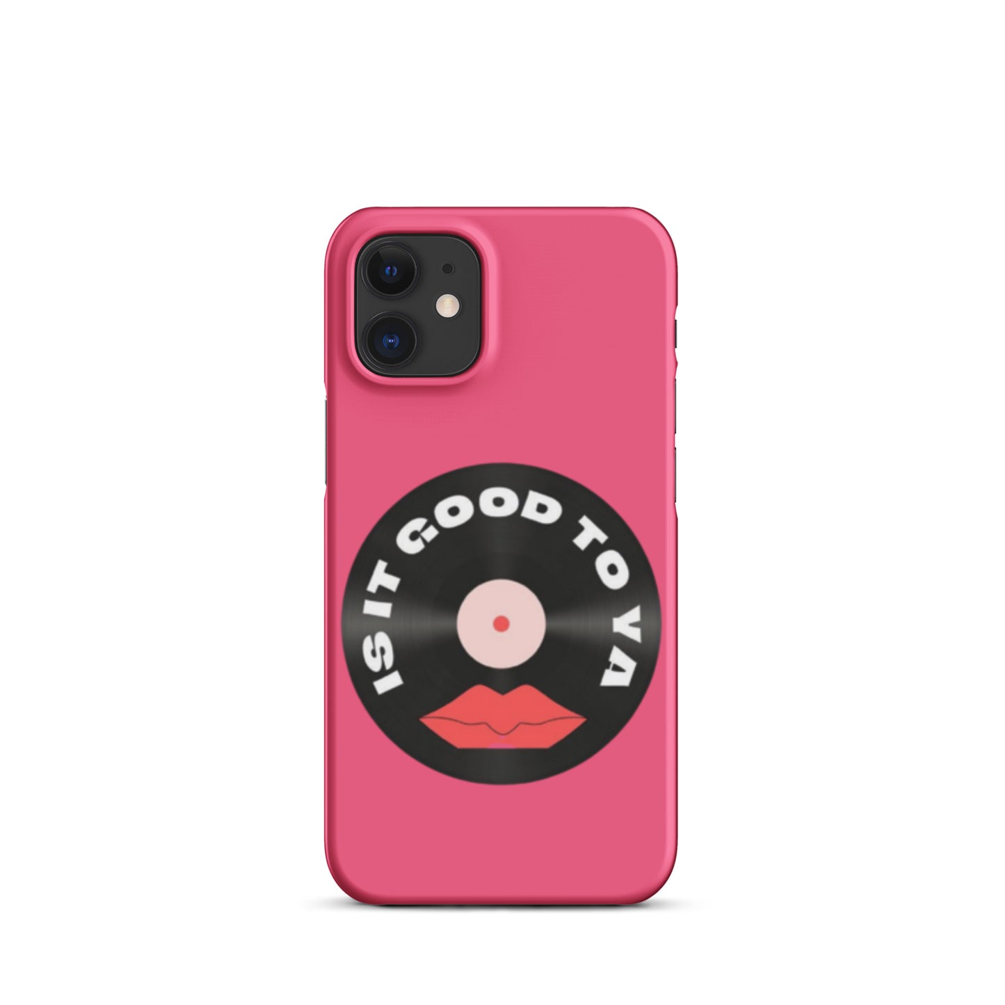 Is It Good To Ya Snap case for iPhone®