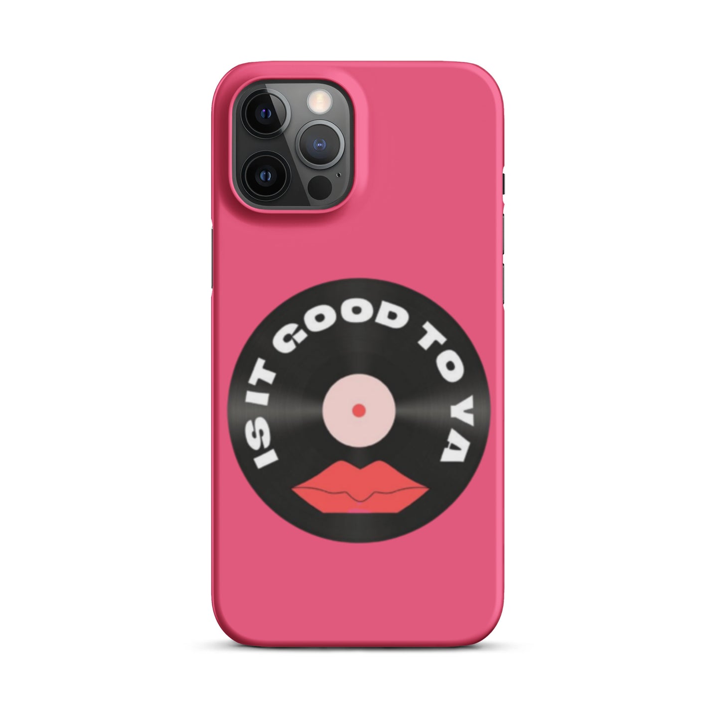 Is It Good To Ya Snap case for iPhone®