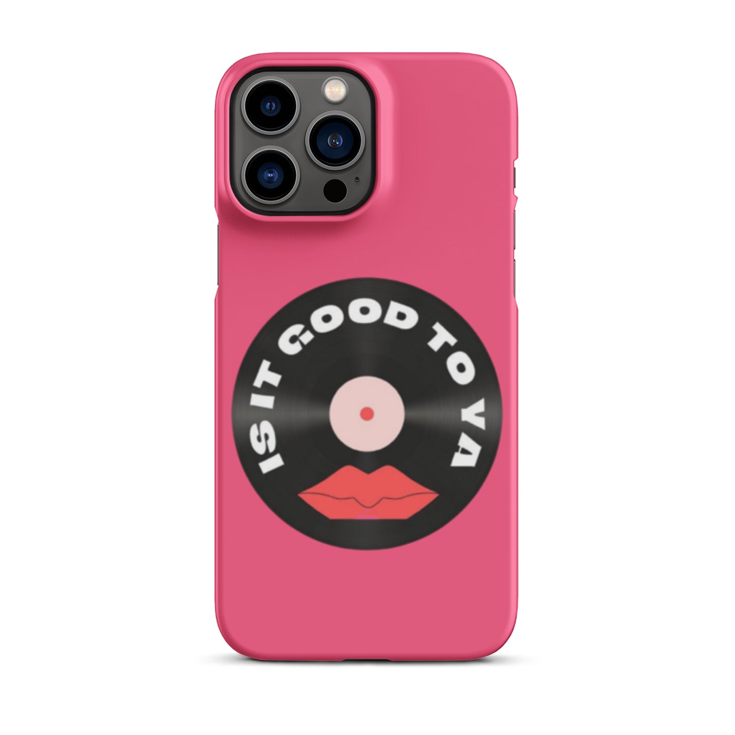 Is It Good To Ya Snap case for iPhone®