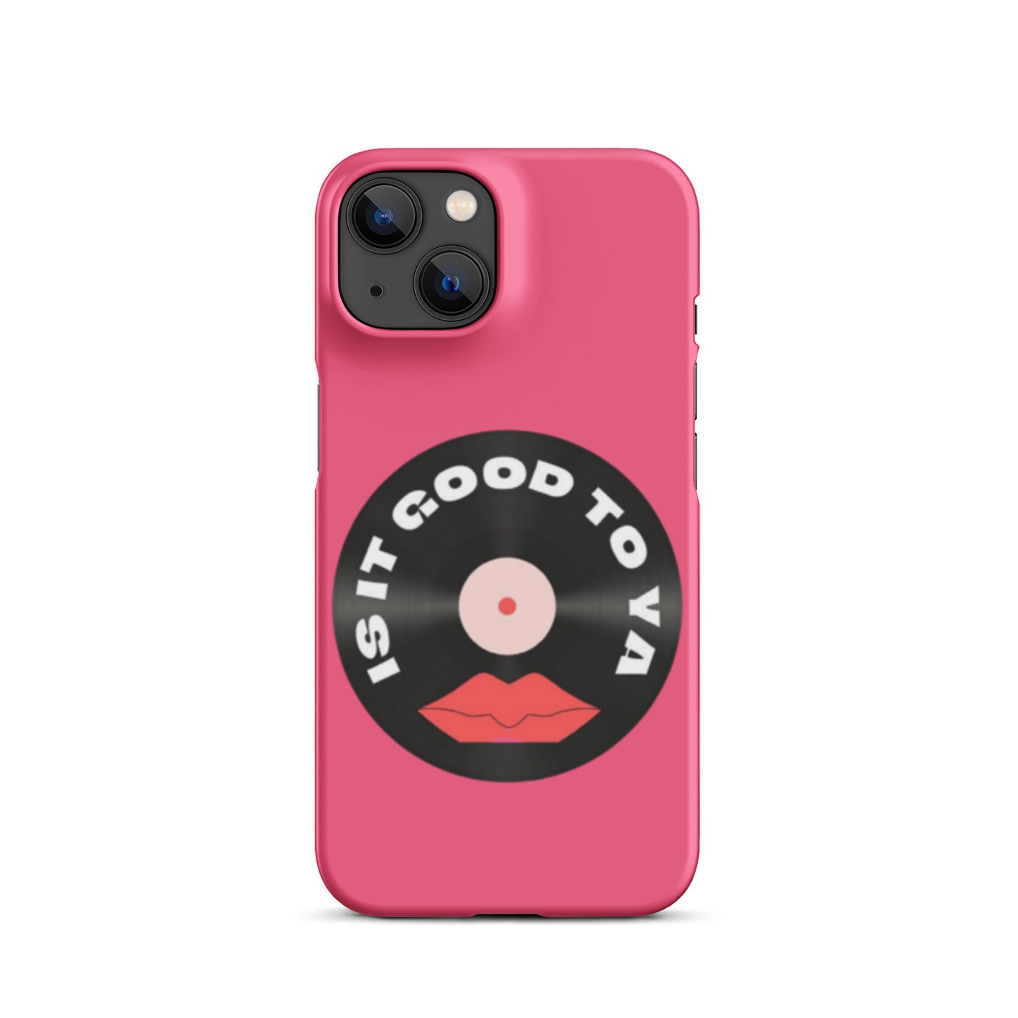 Is It Good To Ya Snap case for iPhone®