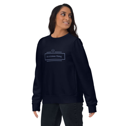 It's A Grimm Thing Unisex eco sweatshirt