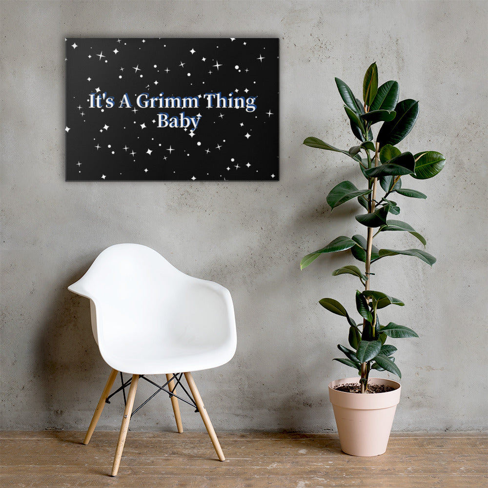 It's A Grimm Thing Canvas