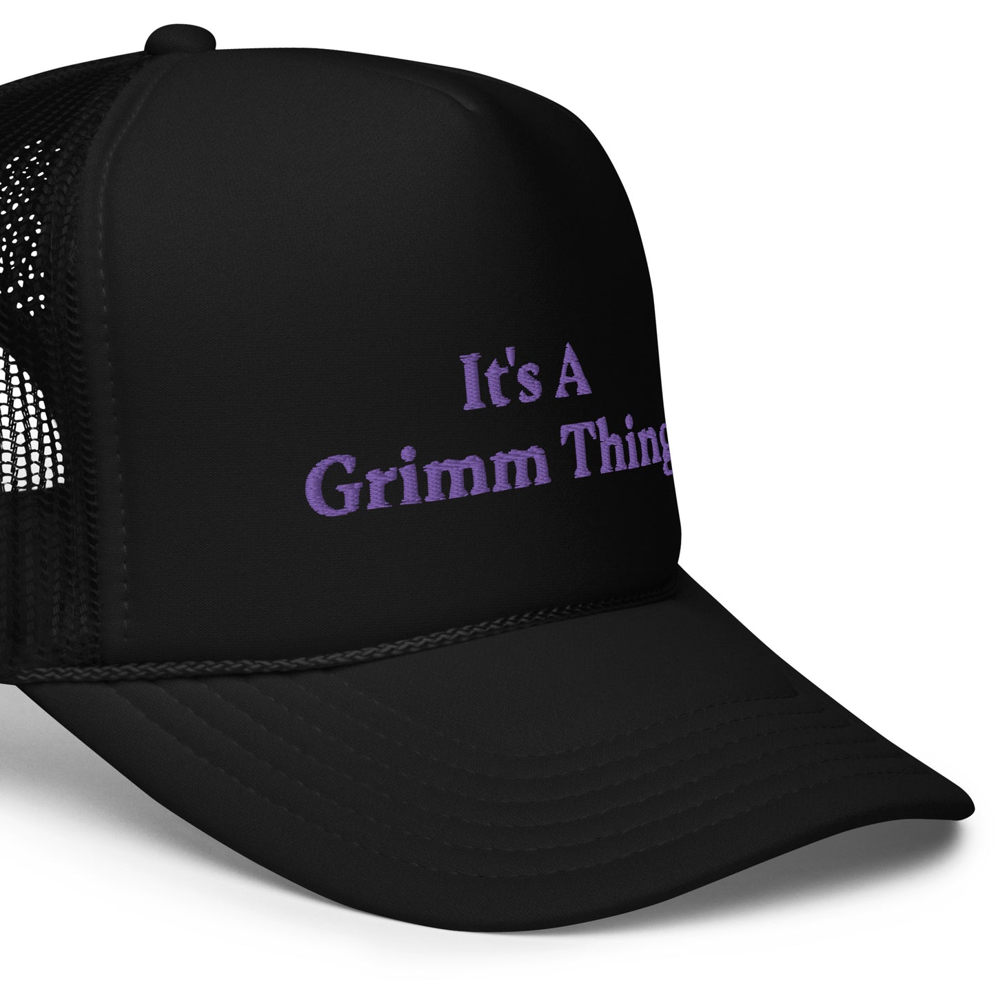 It's A Grimm Thing Foam trucker hat