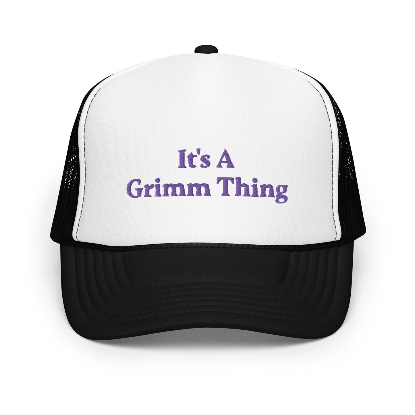 It's A Grimm Thing Foam trucker hat